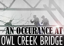 An Occurrence at Owl Creek Bridge Teacher's Guide.