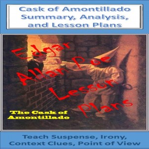 "Cask of Amontillado" Lesson Plans